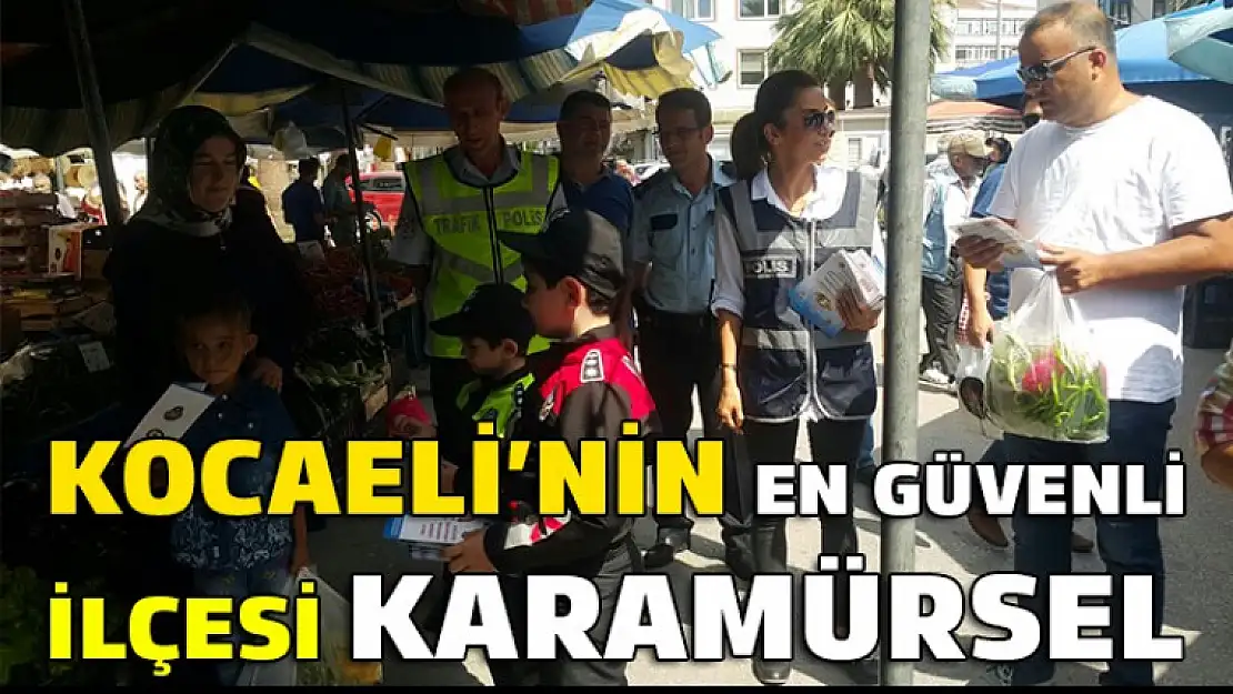 Kocaeli'nin en emniyetli ilçesi Karamürsel