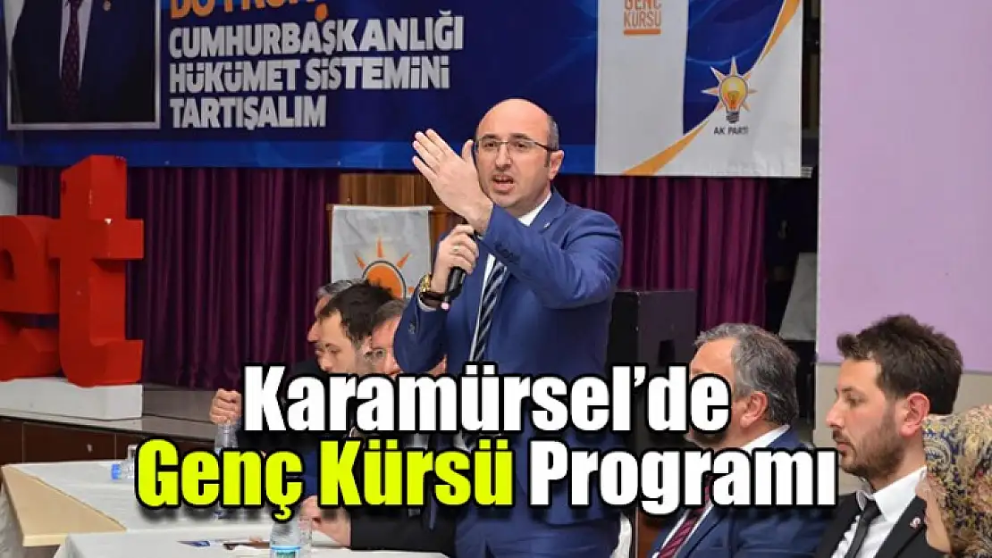 Karamürsel'de Genç Kürsü Programı Düzenlendi