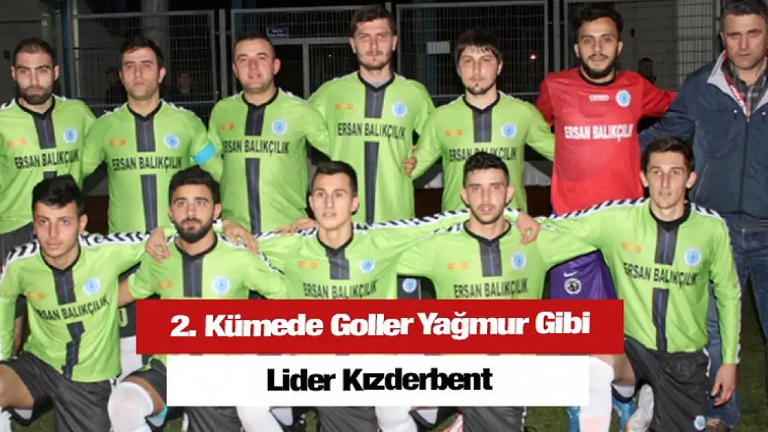 2. Kümede Goller Yağmur Gibi