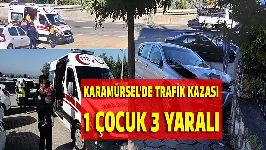 Karamürsel'de trafik kazası 1 Çocuk 3 Yaralı !