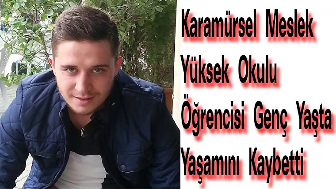 Karamürsel Meslek Yüksek okulu Öğrencisi Yaşamını Kaybetti