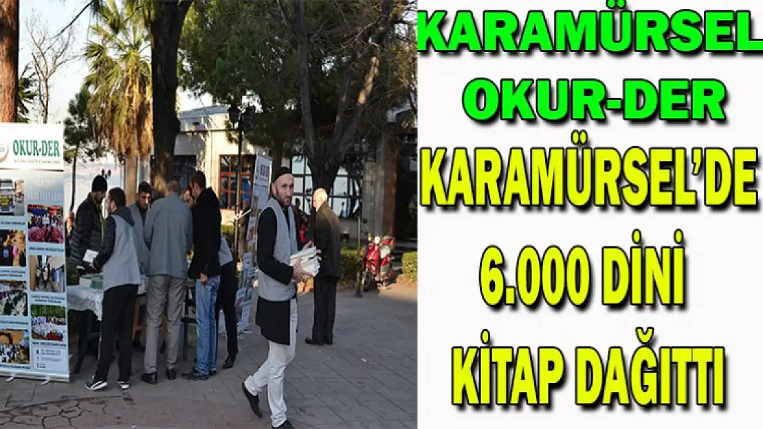 Karamürsel OKUR-DER Karamürsel'de 6000 dini kitap dağıttı