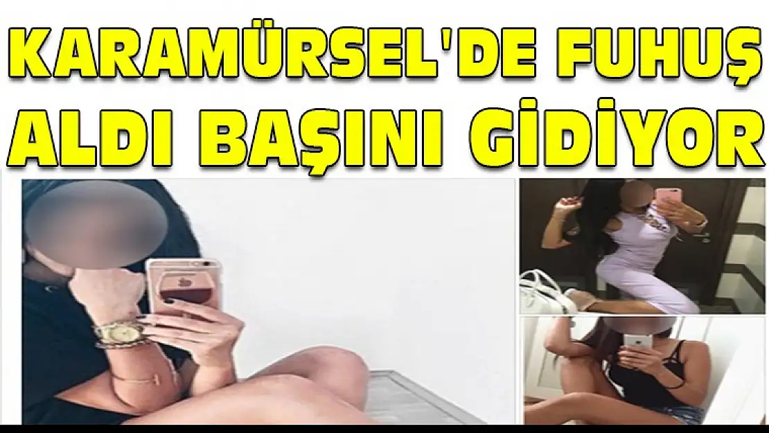 KARAMÜRSEL'DE FUHUŞ ALDI BAŞINI GİDİYOR