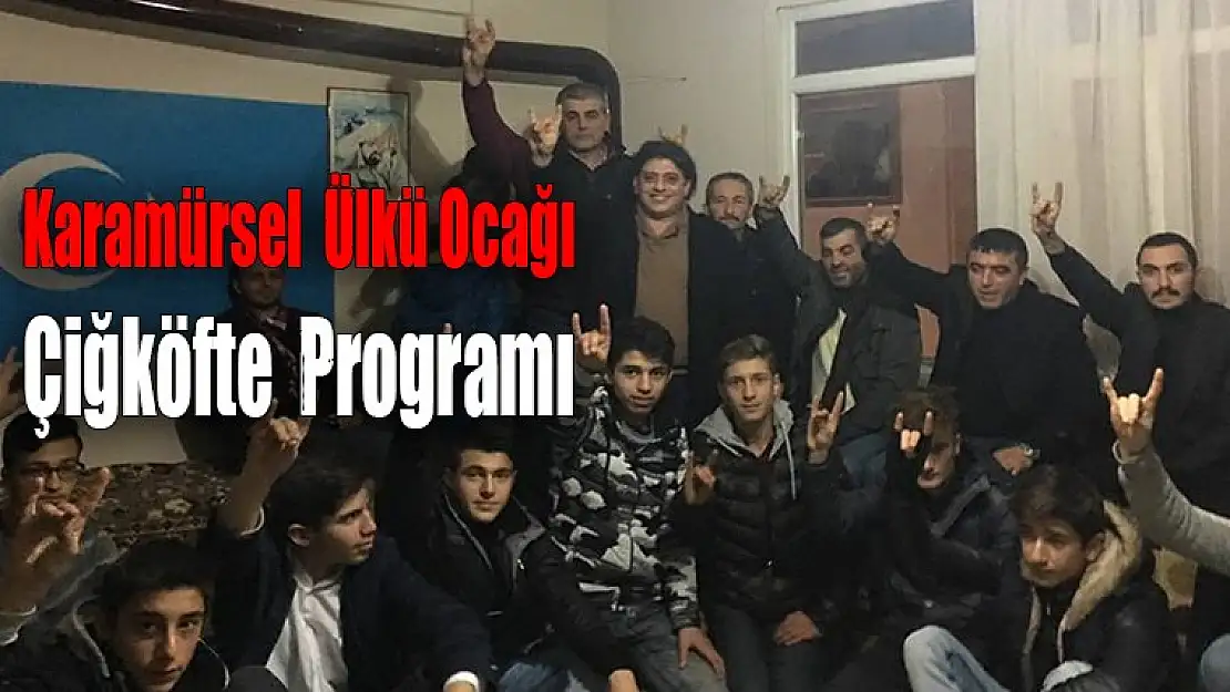 Karamürsel Ülkü Ocağı Çiğköfte Programı