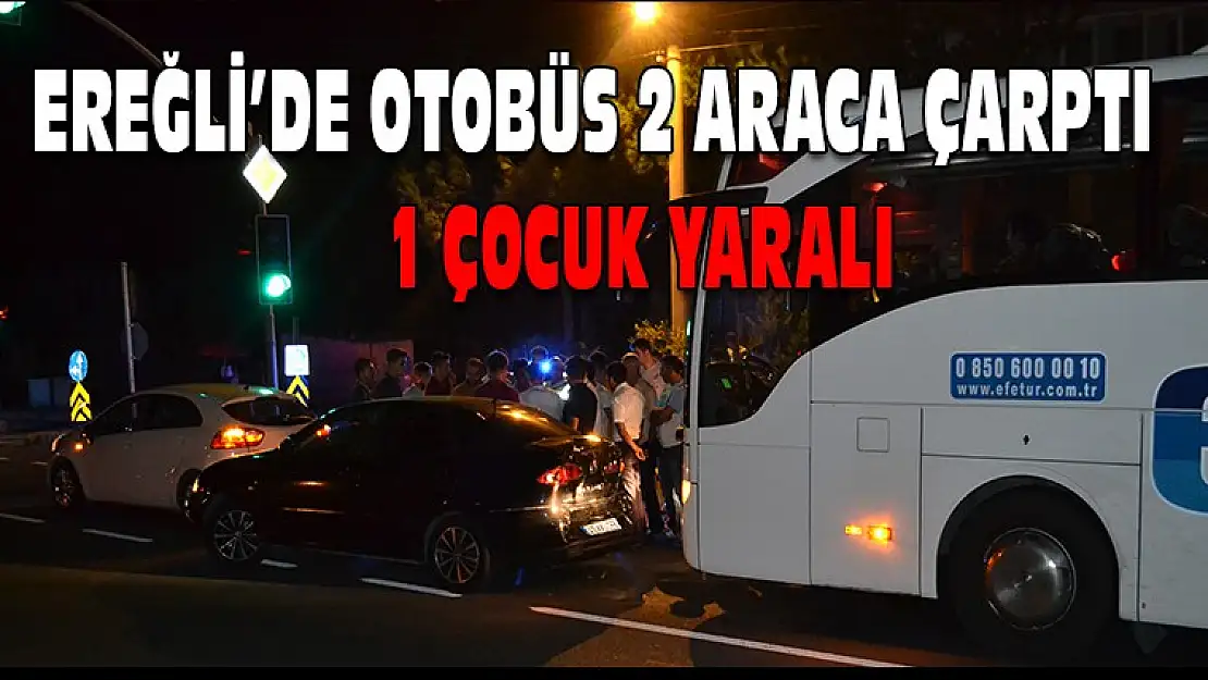 Ereğli'de, Otobüs kaza yaptı 1 çocuk yaralı