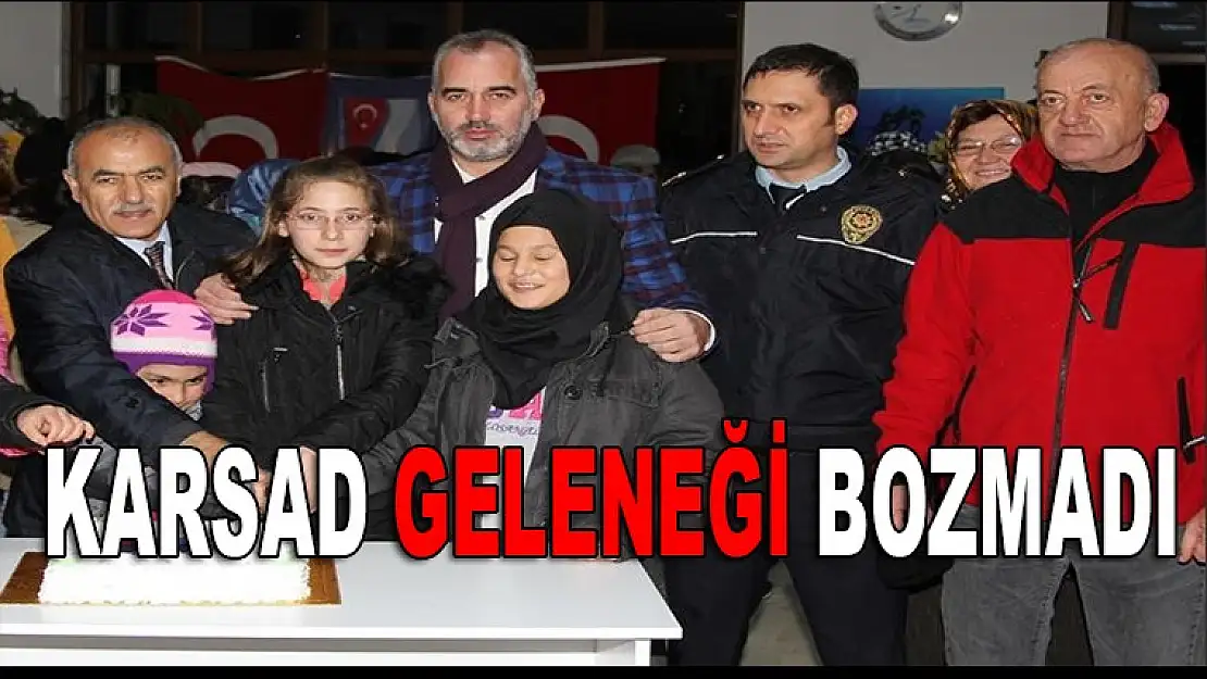 Karsad geleneği bozmadı