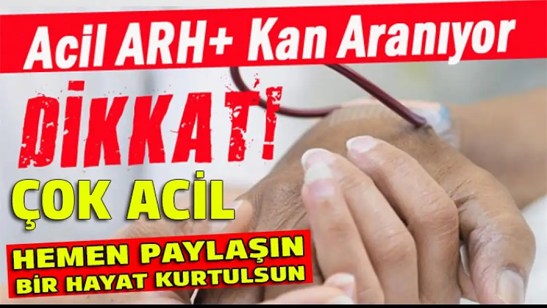 ÇOK ACİL KAN ARANIYOR LÜTFEN HEMEN PAYLAŞIN