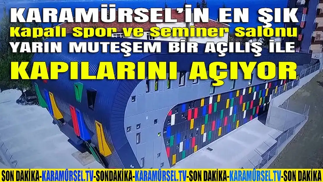 Karamürsel AİHL Kapalı Spor ve Seminer Salonu açılıyor