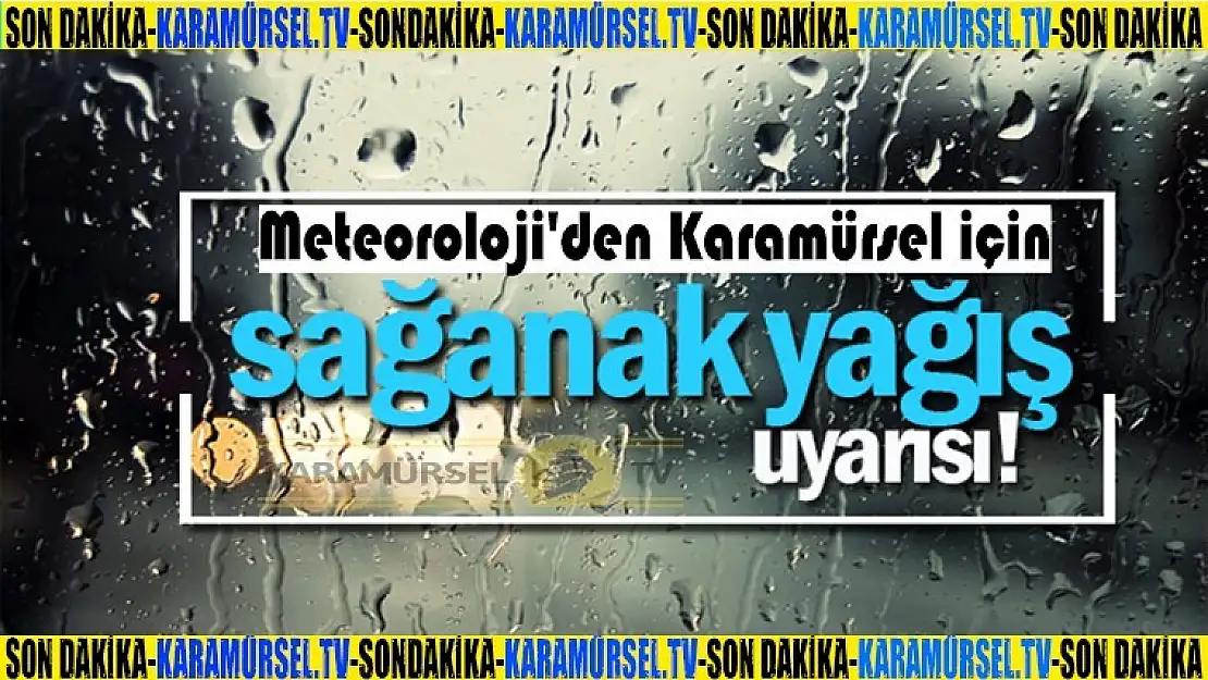 Karamürsel'e sağanak yağış geliyor