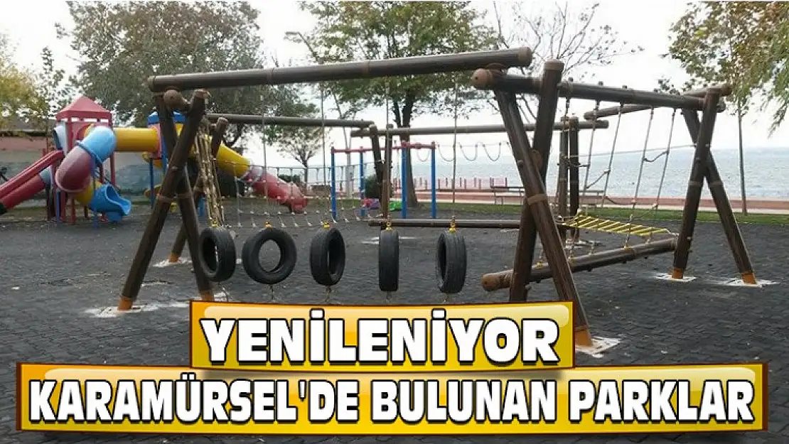 Karamürsel'de parklar yenileniyor