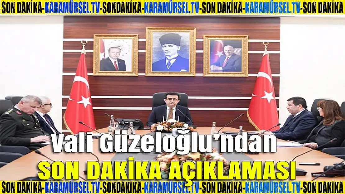 Vali Güzeloğlu'undan son dakika açıklaması