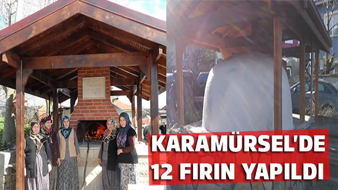 Karamürsel'de 12 Köy fırını