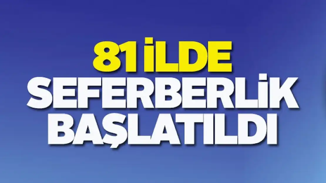 81 ilde trafik kazaları için seferberlik