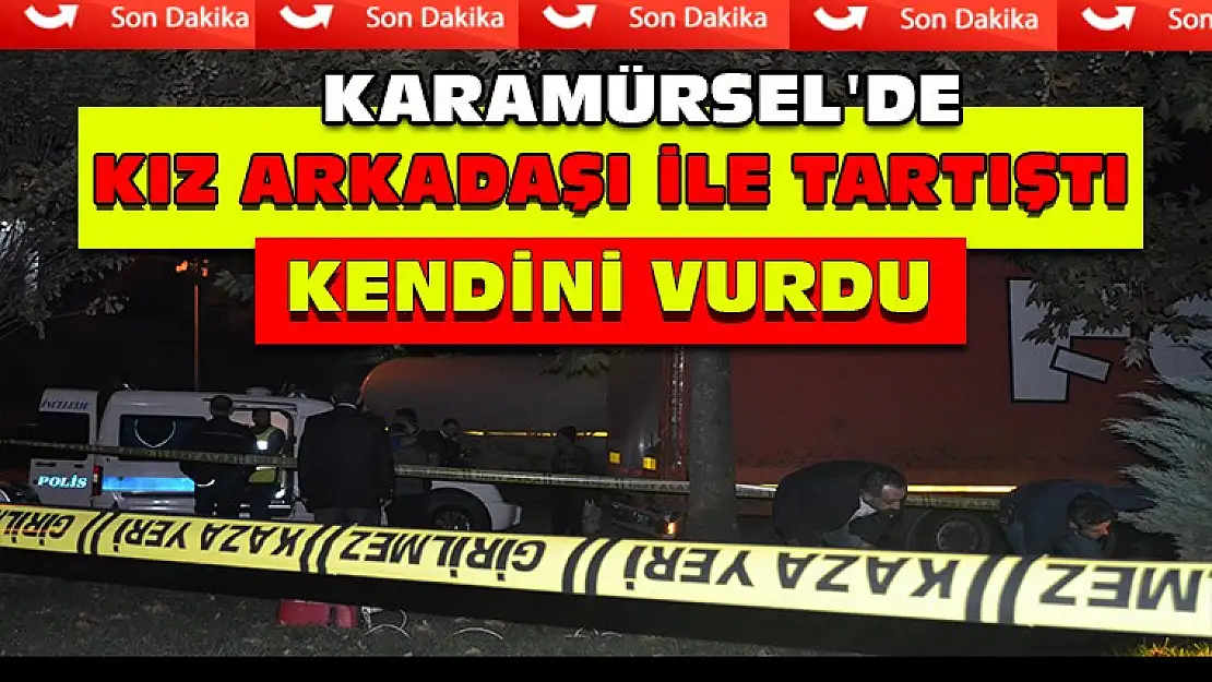 Kız arkadaşı ile tartıştı, kendini vurdu 