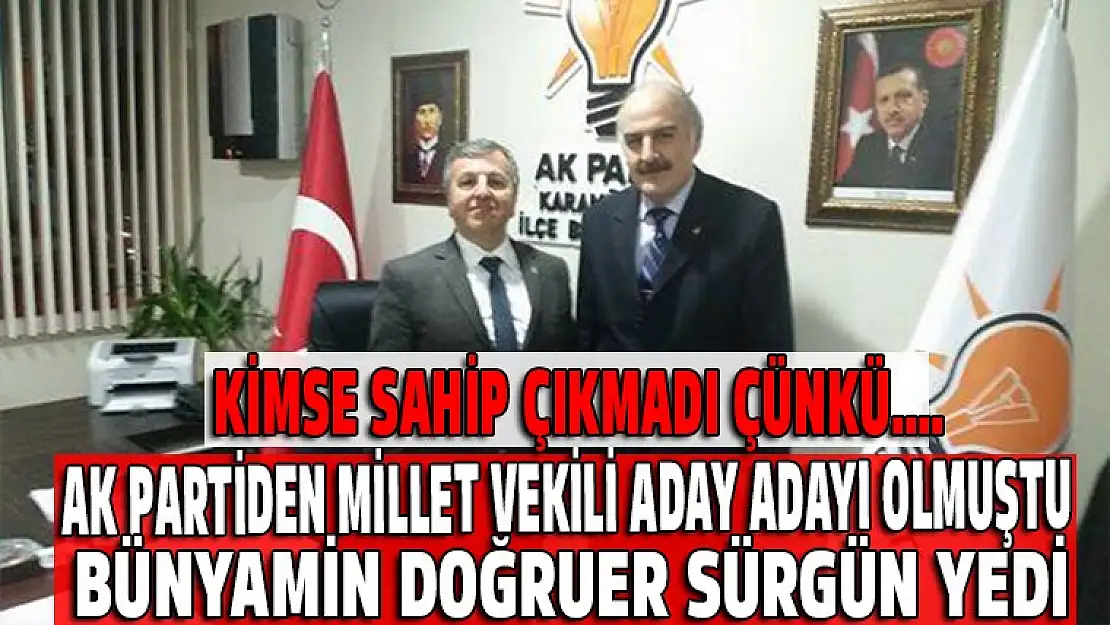 Bünyamin Doğruer sürgün yedi!