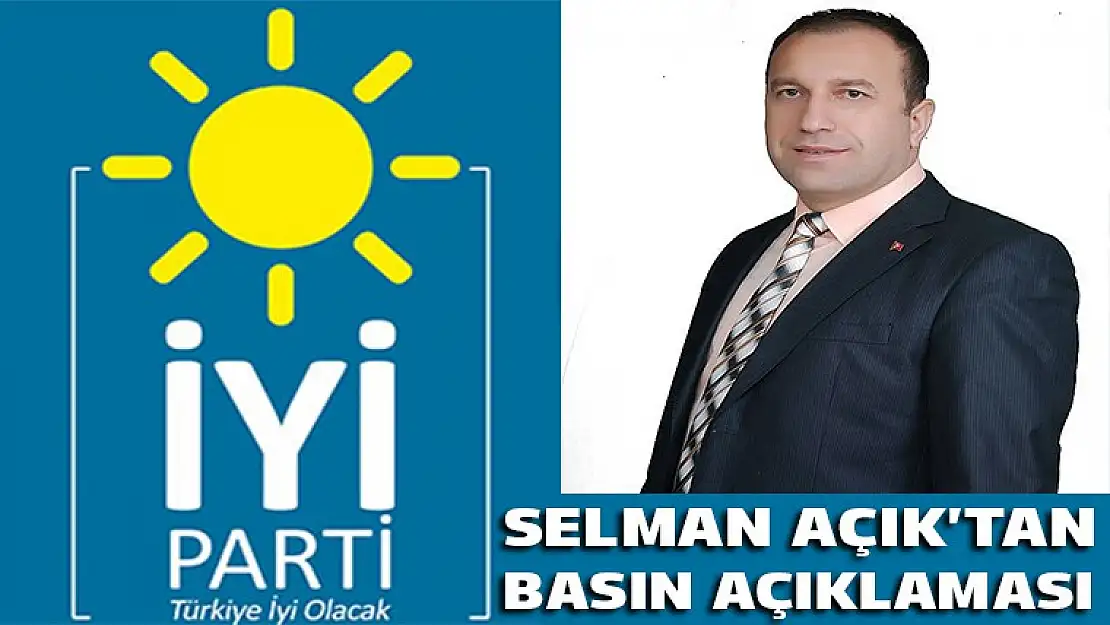 Selman Açık'tan basın açıklaması