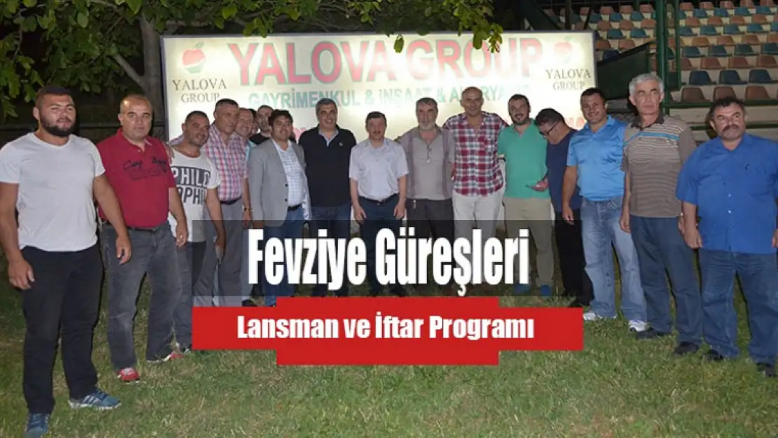 110. Geleneksel Fevziye Güreşleri Lansman ve İftar Programı