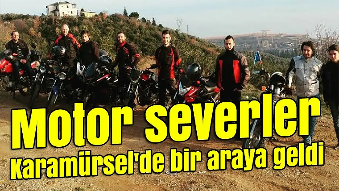 Motor severler Karamürsel'de bir araya geldi