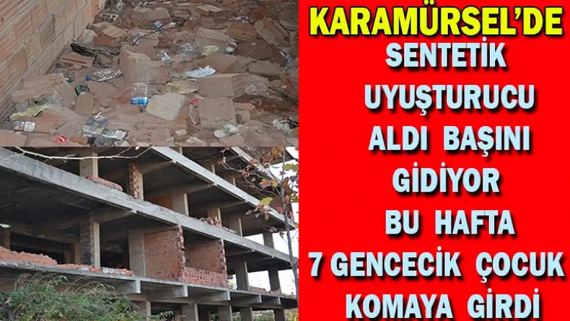 Karamürsel'de sentetik uyuşturucu aldı başını gidiyor