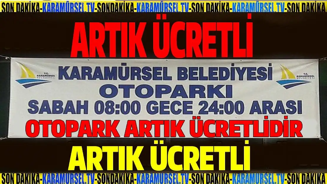 Karamürsel Belediyesi Otoparkı Artık Ücretli