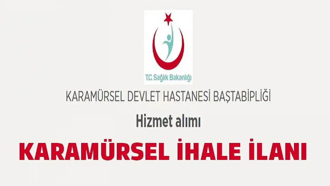 Karamürsel Devlet Hastanesi ihale ilanı