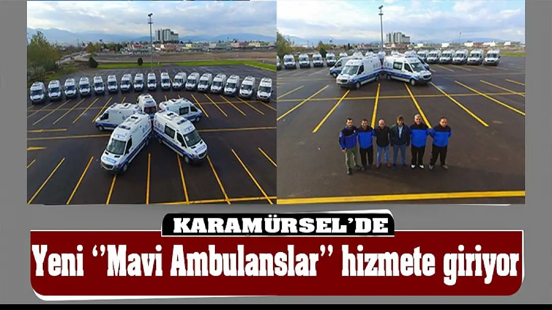 Karamürsel'de Yeni ''Mavi Ambulanslar'' hizmete giriyor