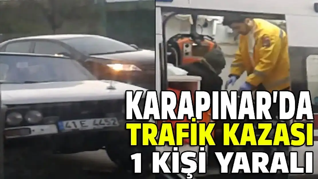 Karapınar'da trafik kazası 1 yaralı!