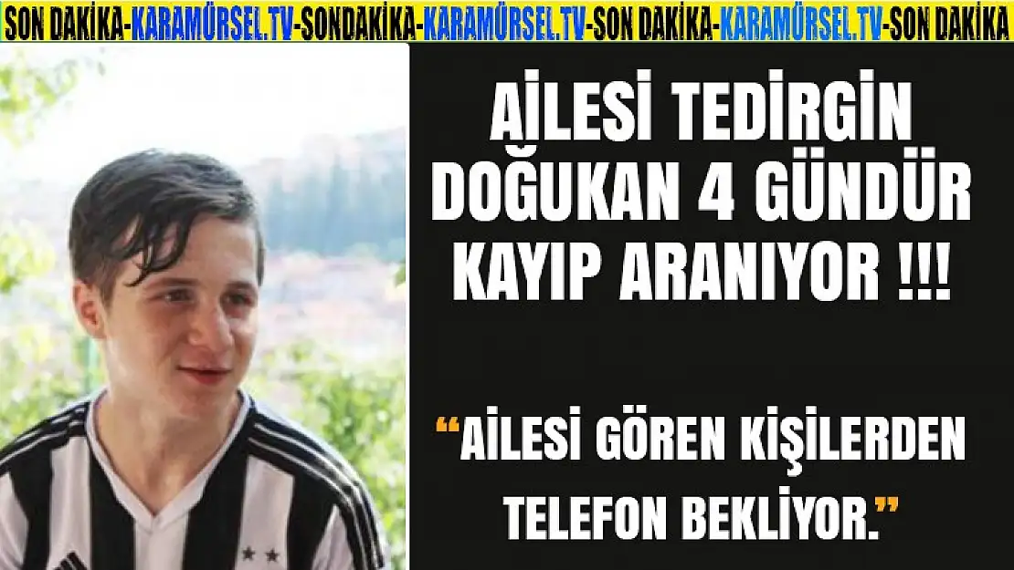 Ailesi Doğukanı Her Yerde Arıyor