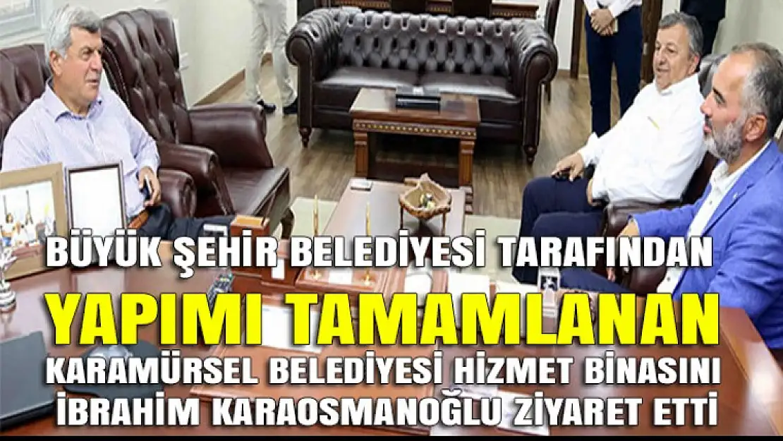 Başkan Karaosmanoğlu'ndan, Yıldırım'a hayırlı olsun ziyareti