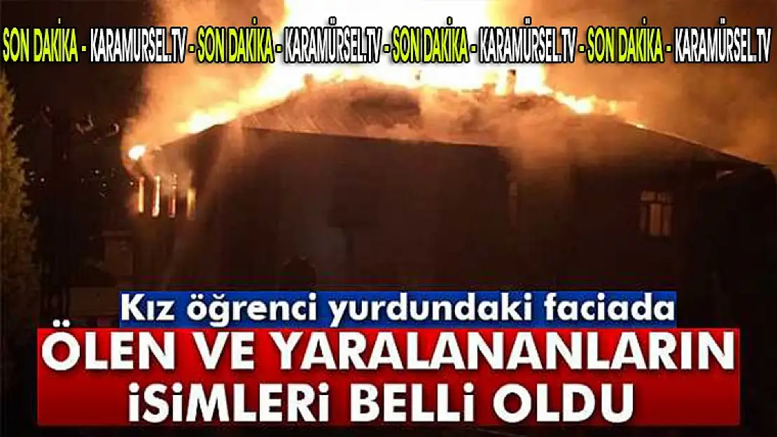 Ölen ve yaralanan öğrencilerin isimleri belli oldu