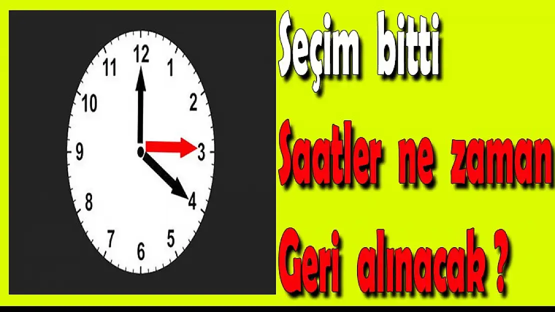 Saatler ne zaman geri alınacak?