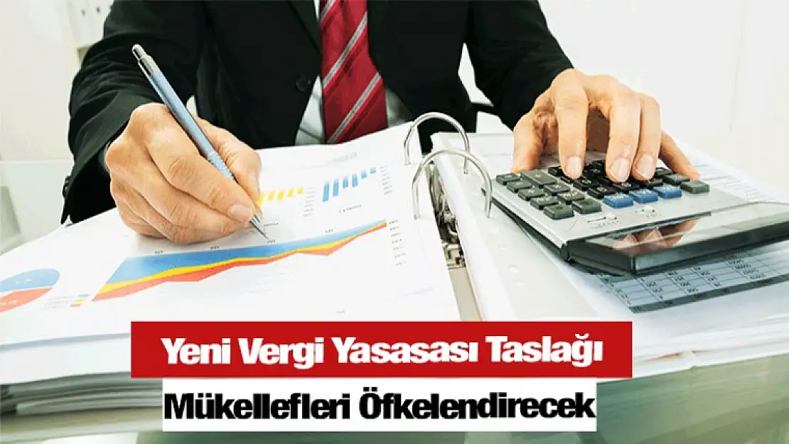 Yeni Vergi Yasası Taslağı