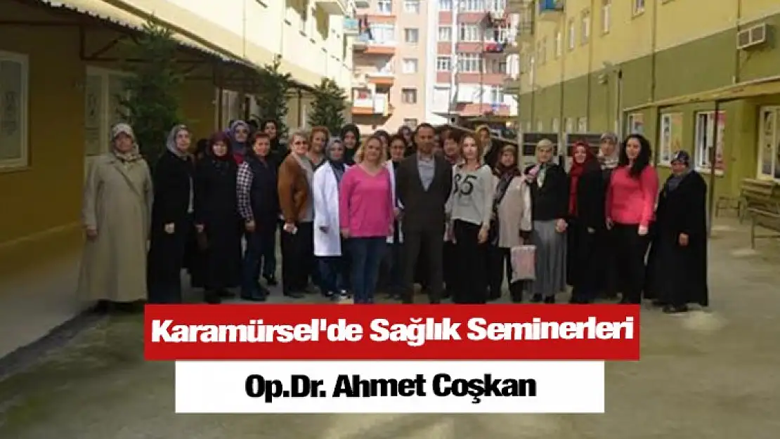 Karamürsel'de Sağlık Seminerleri