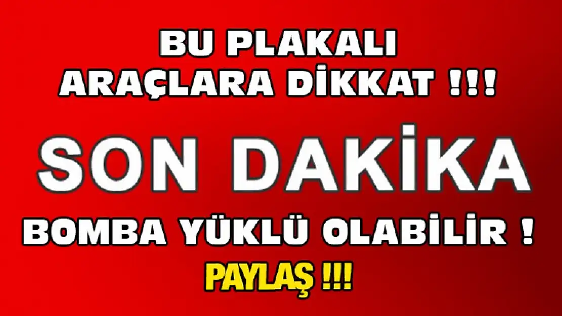 Bu Plakalara DİKKAT !!!