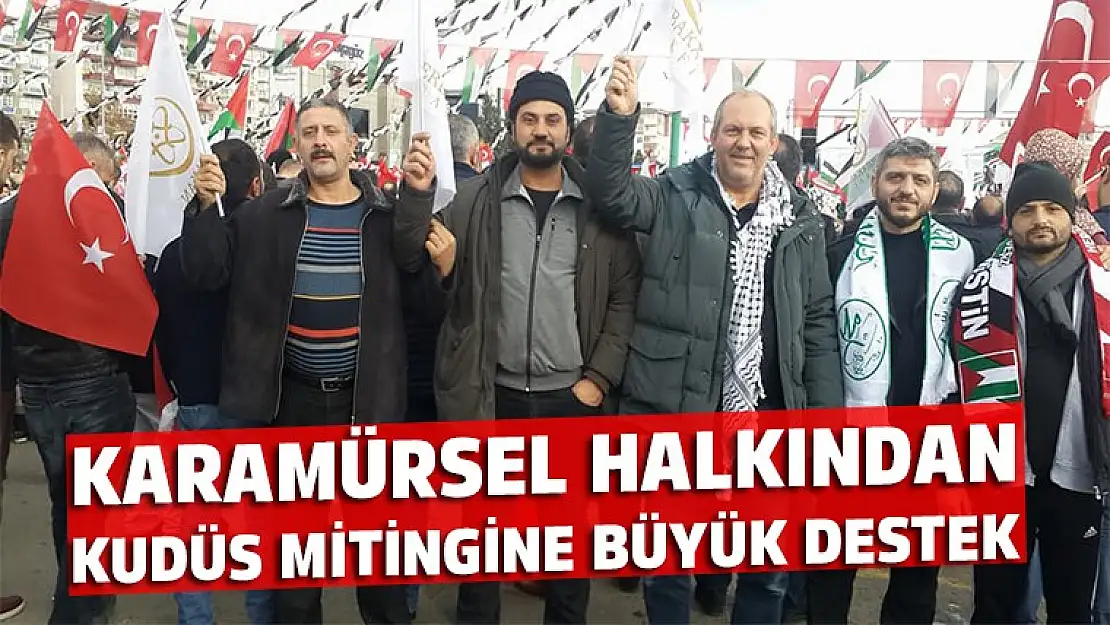 Karamürsel'den Kudüs mitingine büyük destek