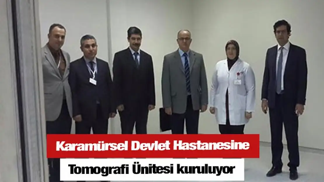 Karamürsel Devlet Hastanesine Tomografi Ünitesi kuruluyor