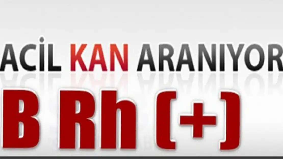 ACİL KAN ARANIYOR