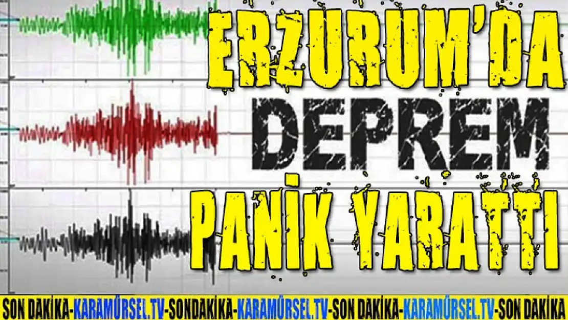 Erzurum'da 5 büyüklüğünde deprem