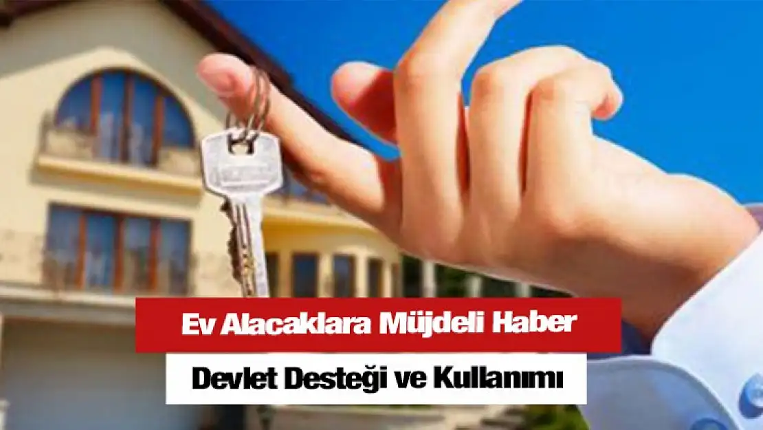 Ev Alacaklara Müjdeli Haber