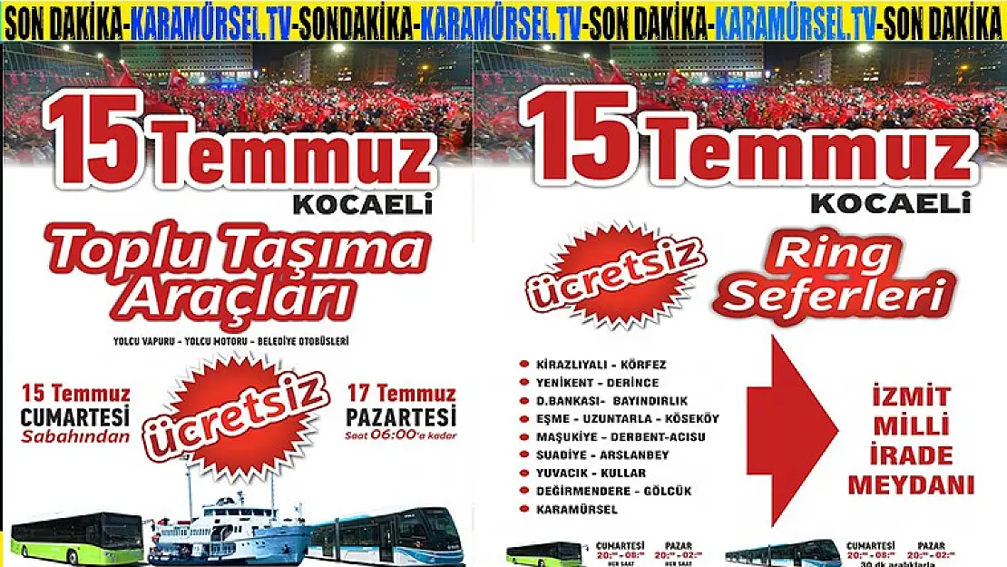 Kocaeli'nde Toplu taşıma araçları 17 Temmuz sabah 6'ya kadar ücretsiz