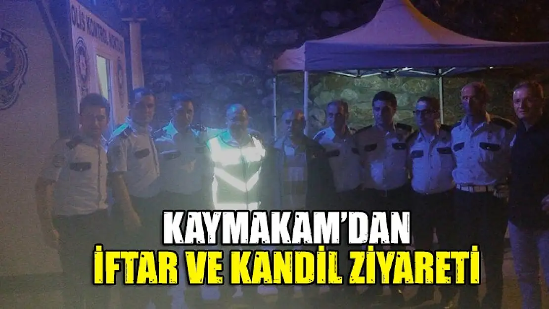 Kaymakamdan İftarlı Kandil Kutlaması