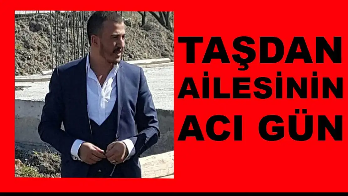 Taşdan Aşlesinin acı günü