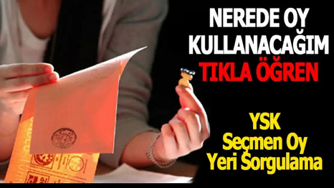 YSK seçmen sorgulama! Nerede oy kullanacağım? Seçmen sorgulama