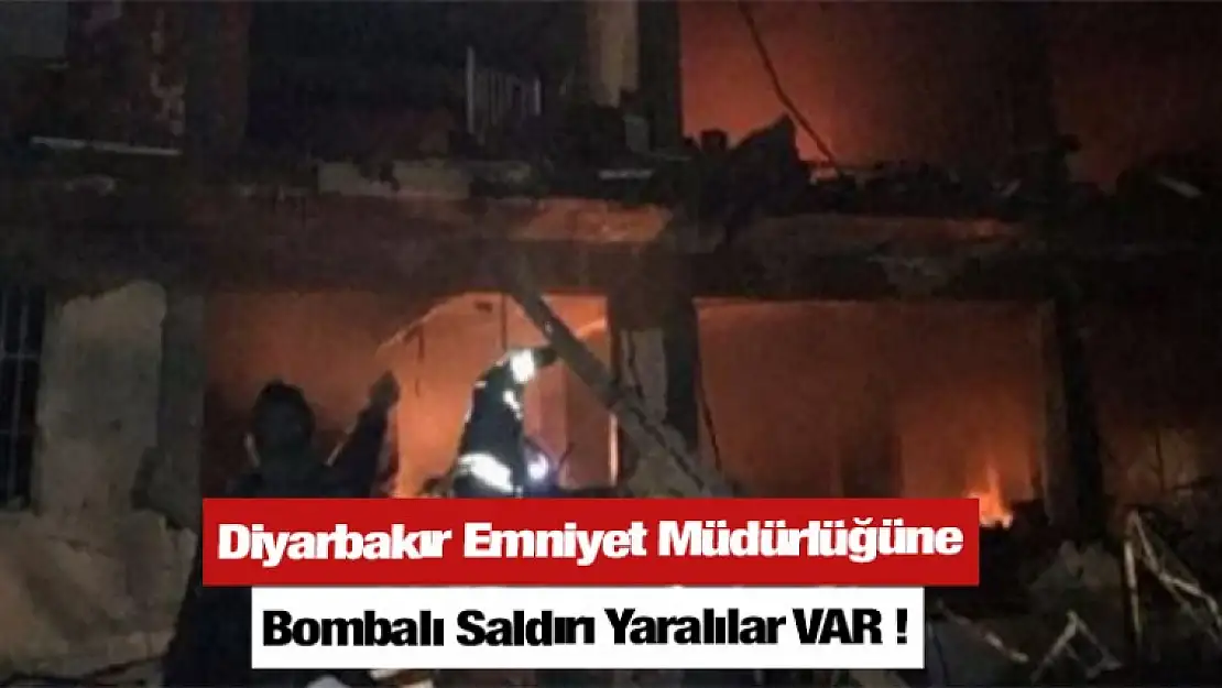 Diyarbakır Emniyet Müdürlüğüne Bombalı Saldırı