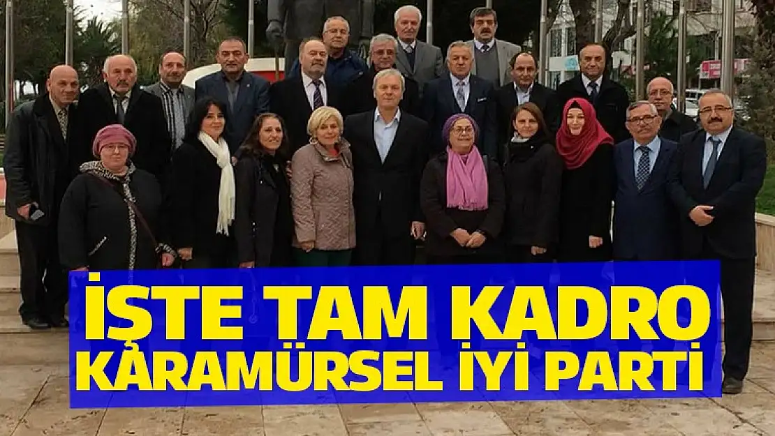 İşte tam kadro Karamürsel İYİ Parti