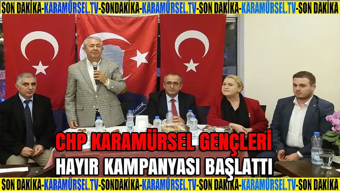 CHP KARAMÜRSEL GENÇLERİ HAYIR KAMPANYASI BAŞLATTI