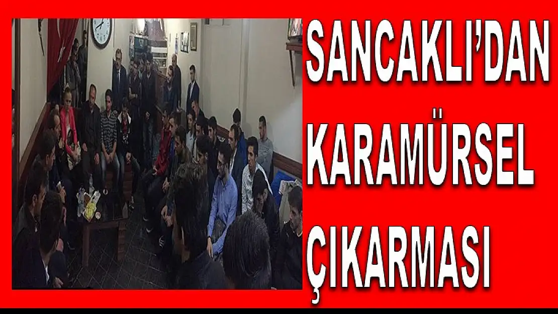 SANCAKLI'DAN KARAMÜRSEL ÇIKARMASI