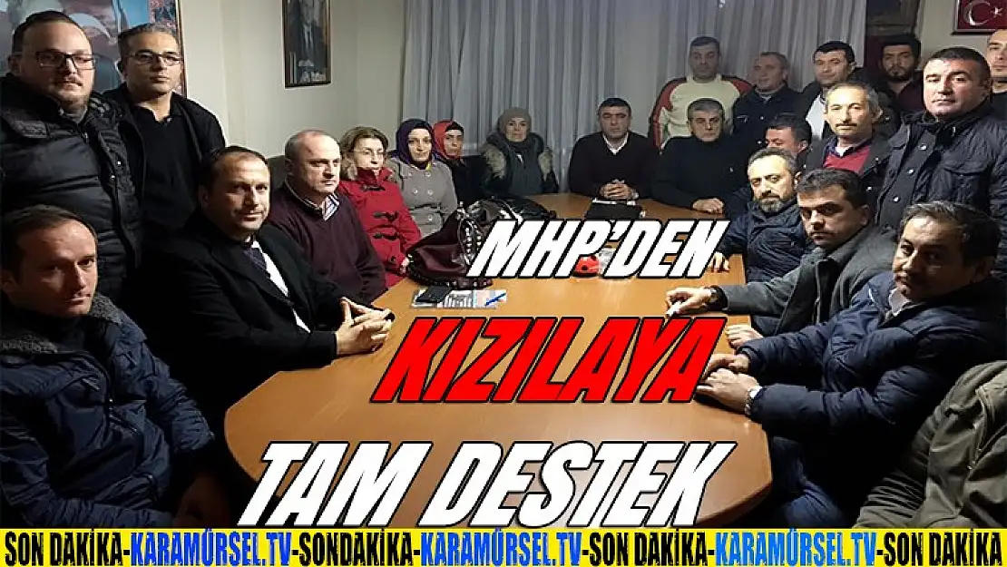 Çetin Öksüz, MHP'den Kızılay'a tam destek dedi