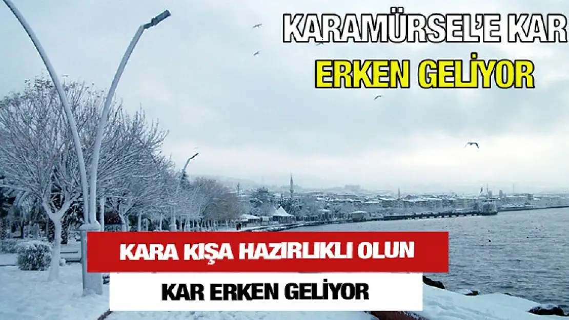 Kar Erken Geliyor