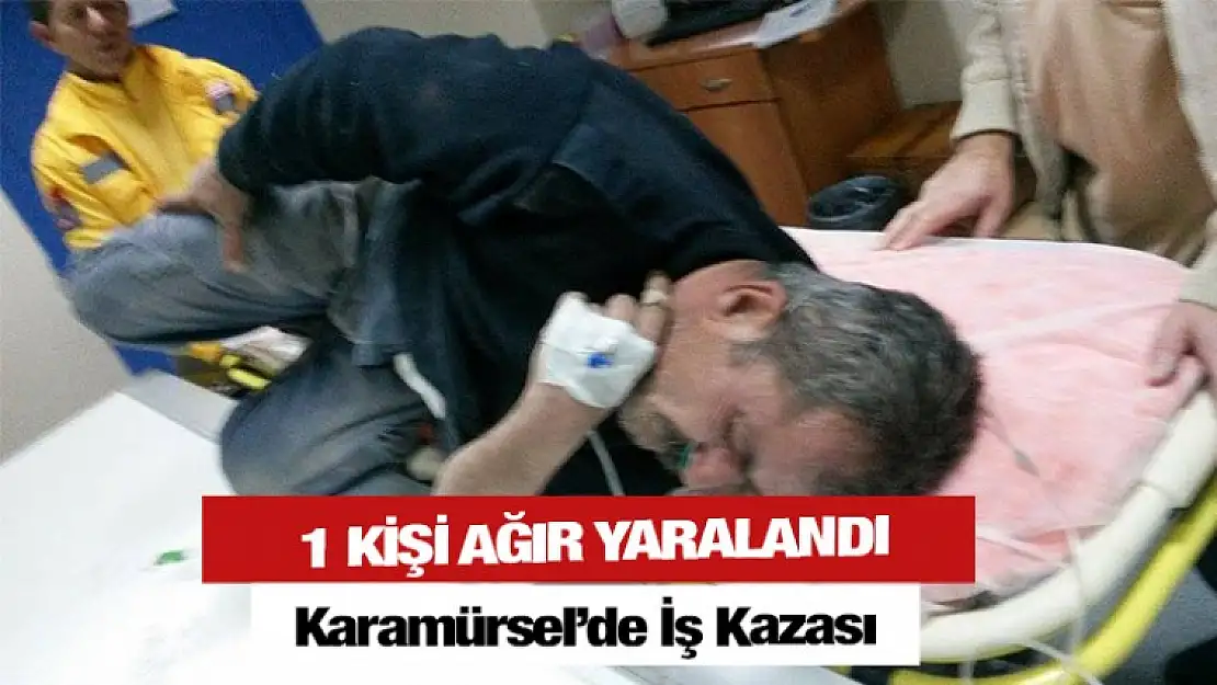 İş Kazası Sonucu Ağır Yaralandı